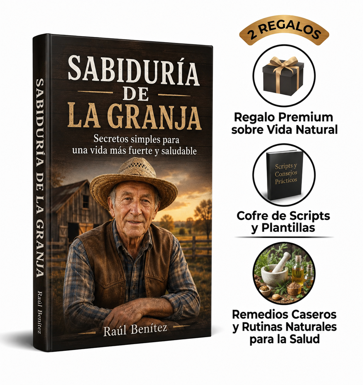 La Sabiduría de la Granja: Cómo recuperar tu salud con remedios naturales olvidados.